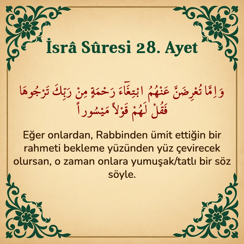 İsra Suresi 28. Ayet Arapça ve Türkçe meali