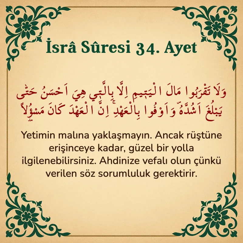 İsra Suresi 34. Ayet Arapça ve Türkçe meali