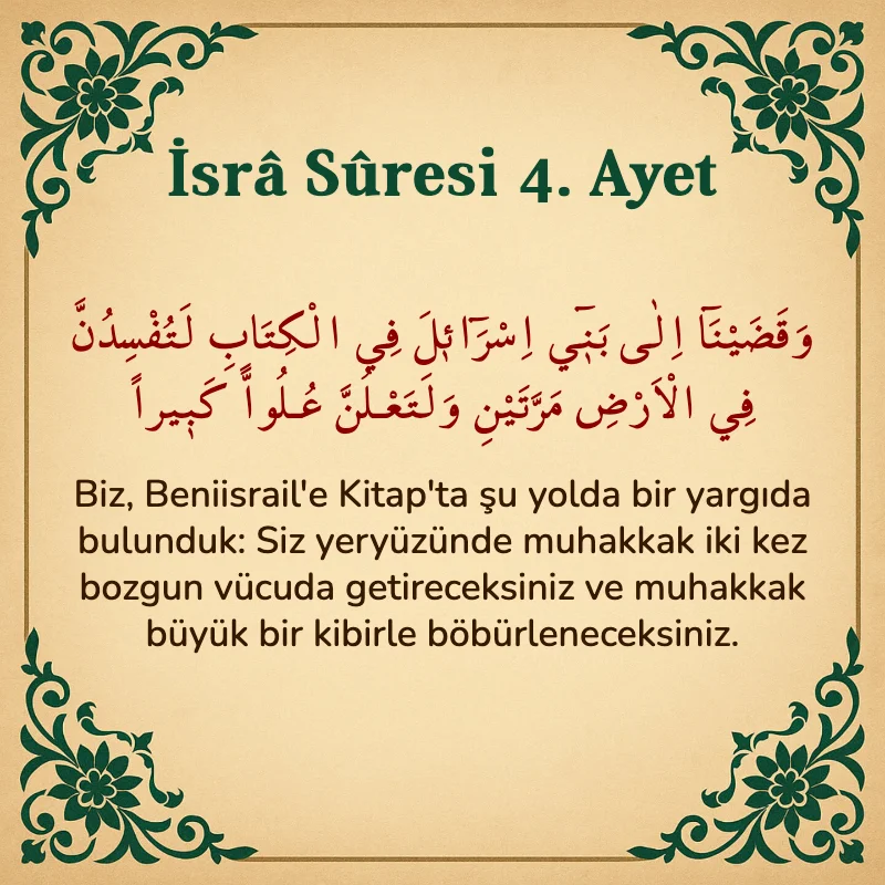 İsra Suresi 4. Ayet Arapça ve Türkçe meali