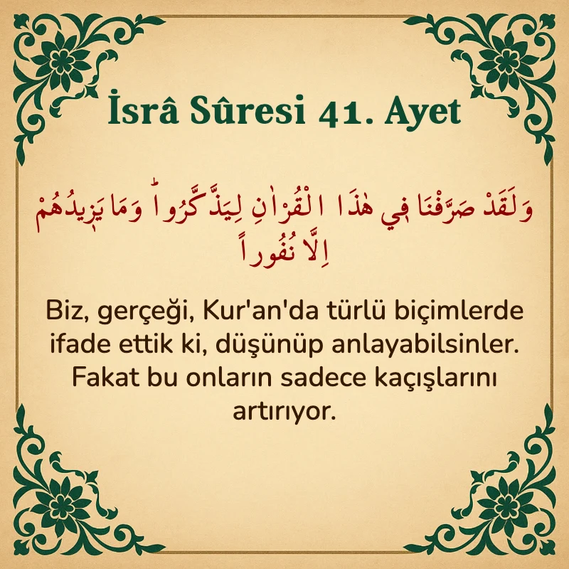 İsra Suresi 41. Ayet Arapça ve Türkçe meali