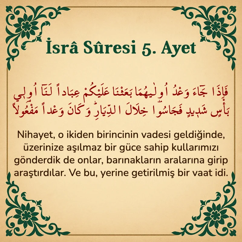 İsra Suresi 5. Ayet Arapça ve Türkçe meali