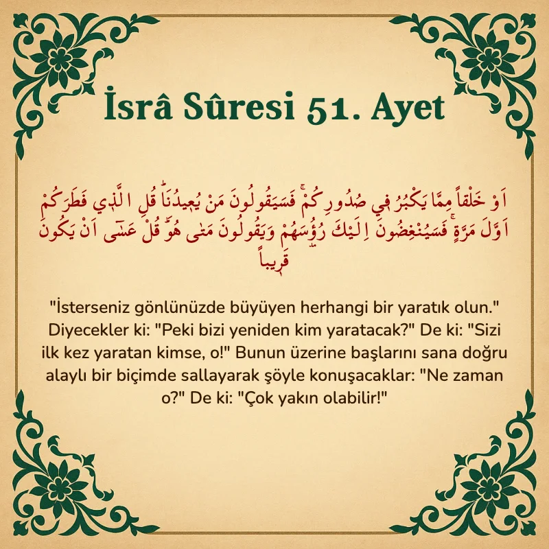 İsra Suresi 51. Ayet Arapça ve Türkçe meali