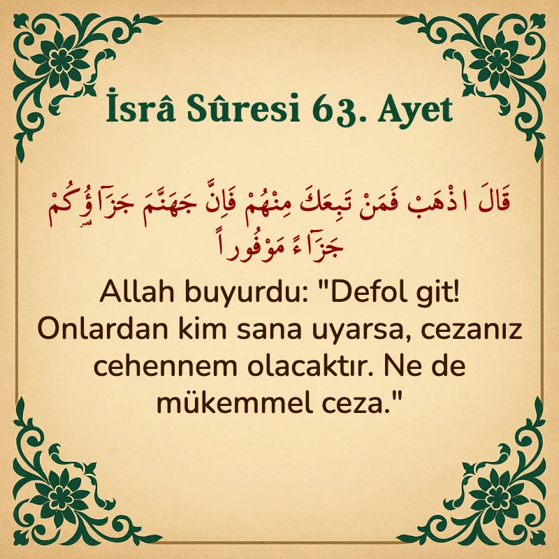 İsra Suresi 63. Ayet Arapça ve Türkçe meali