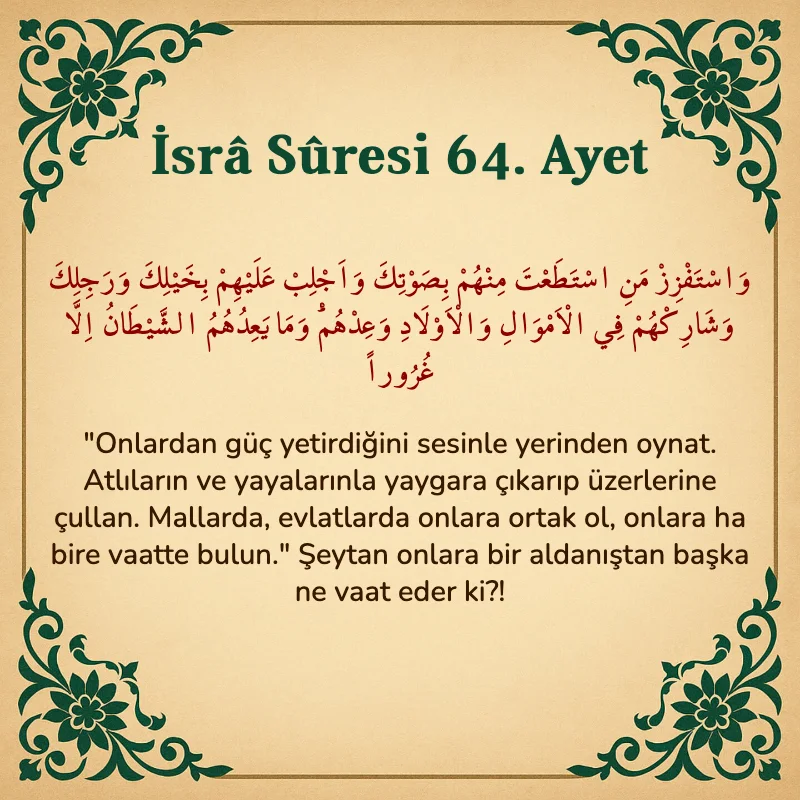 İsra Suresi 64. Ayet Arapça ve Türkçe meali