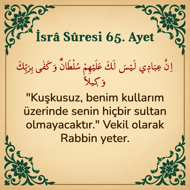 İsra Suresi 65. Ayet Arapça ve Türkçe meali