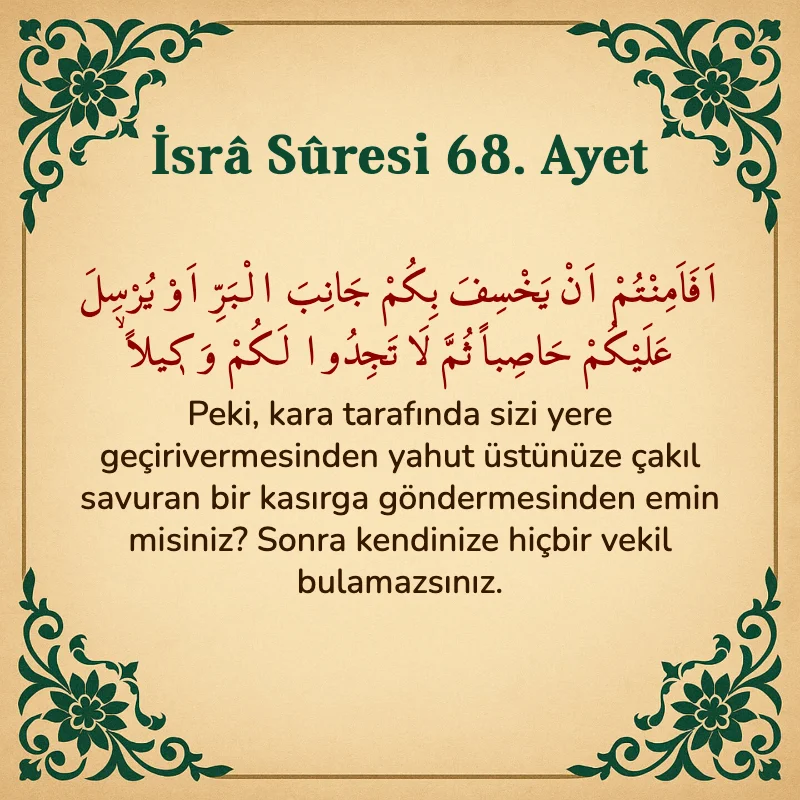 İsra Suresi 68. Ayet Arapça ve Türkçe meali
