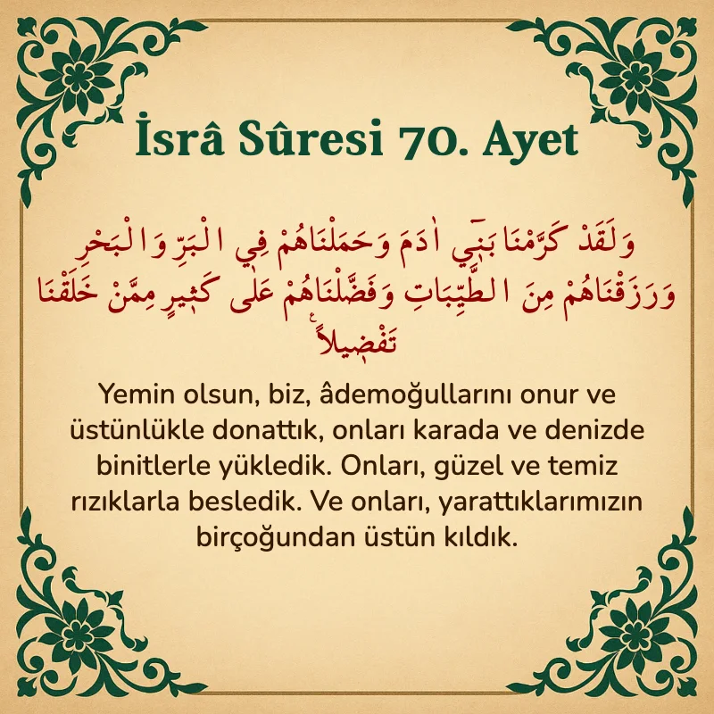 İsra Suresi 70. Ayet Arapça ve Türkçe meali