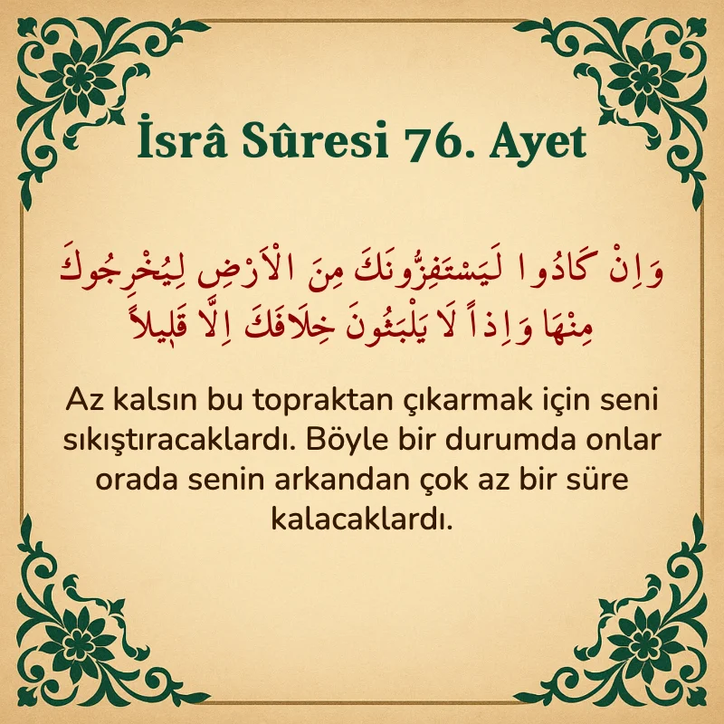 İsra Suresi 76. Ayet Arapça ve Türkçe meali