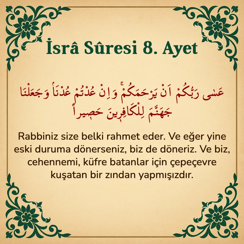 İsra Suresi 8. Ayet Arapça ve Türkçe meali