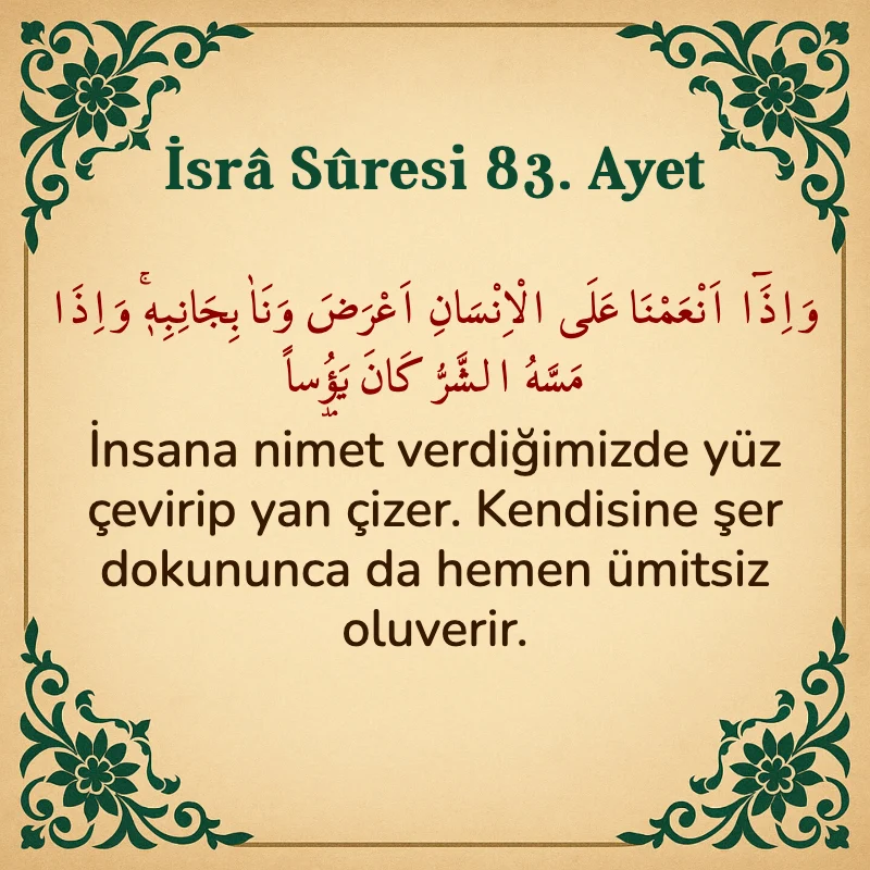 İsra Suresi 83. Ayet Arapça ve Türkçe meali