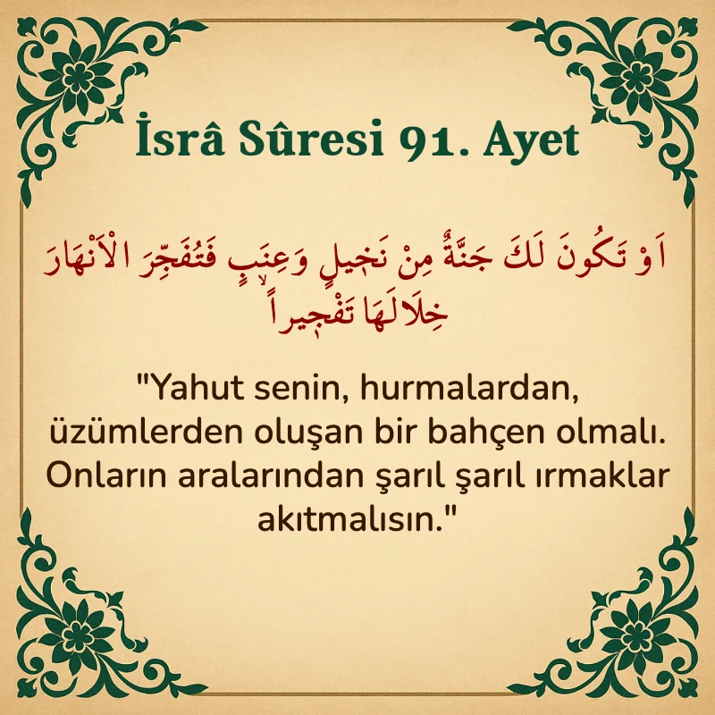 İsra Suresi 91. Ayet Arapça ve Türkçe meali