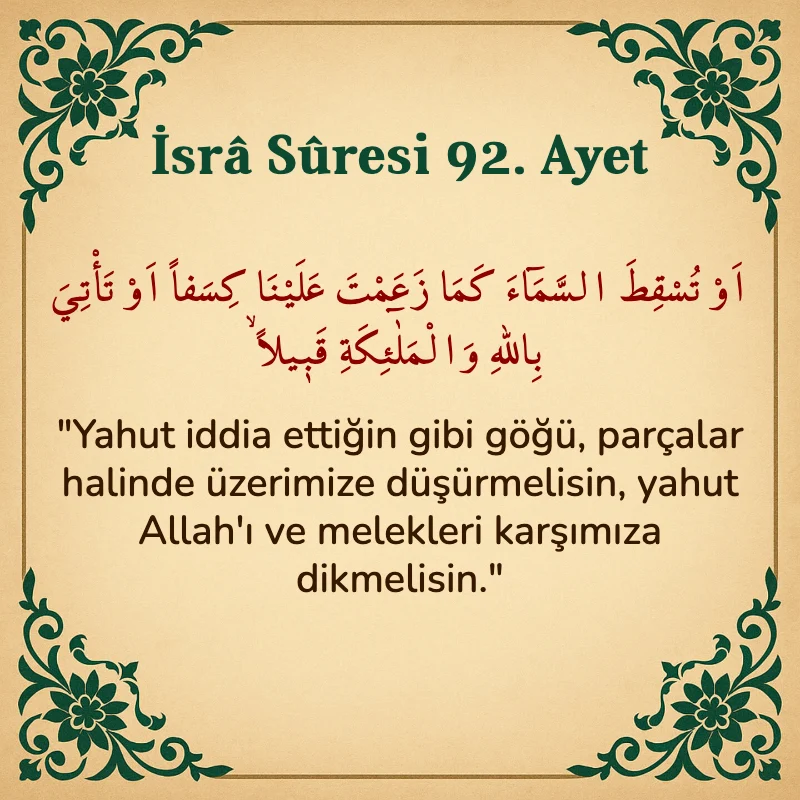 İsra Suresi 92. Ayet Arapça ve Türkçe meali