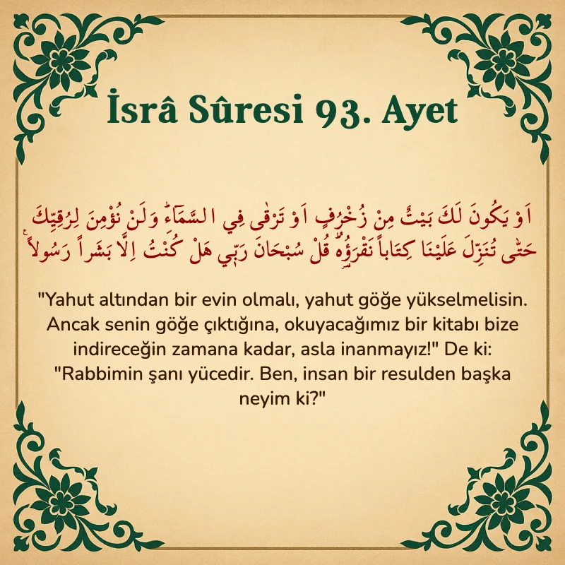 İsra Suresi 93. Ayet Arapça ve Türkçe meali