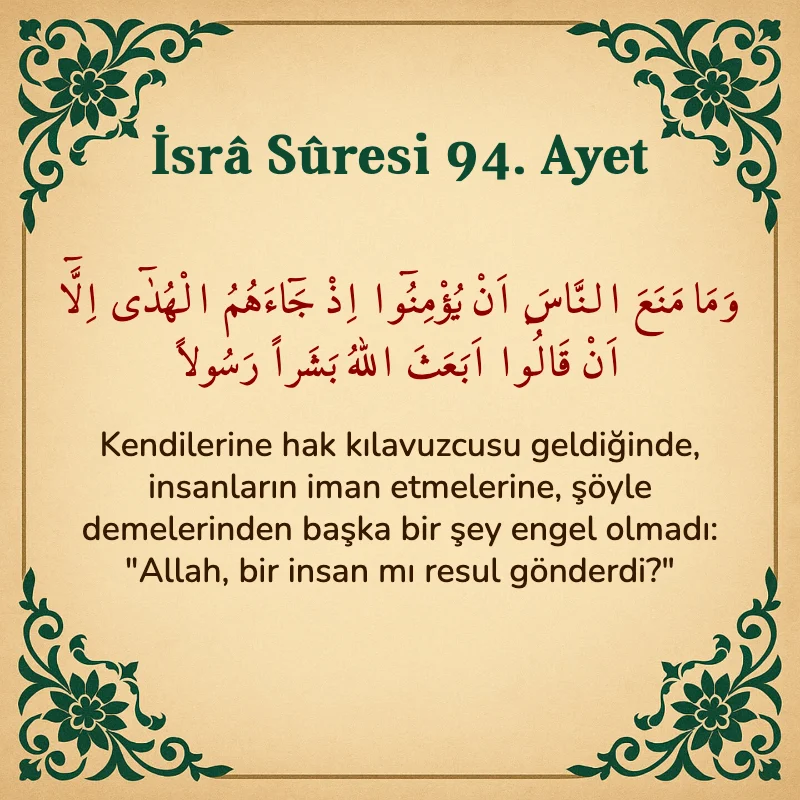 İsra Suresi 94. Ayet Arapça ve Türkçe meali