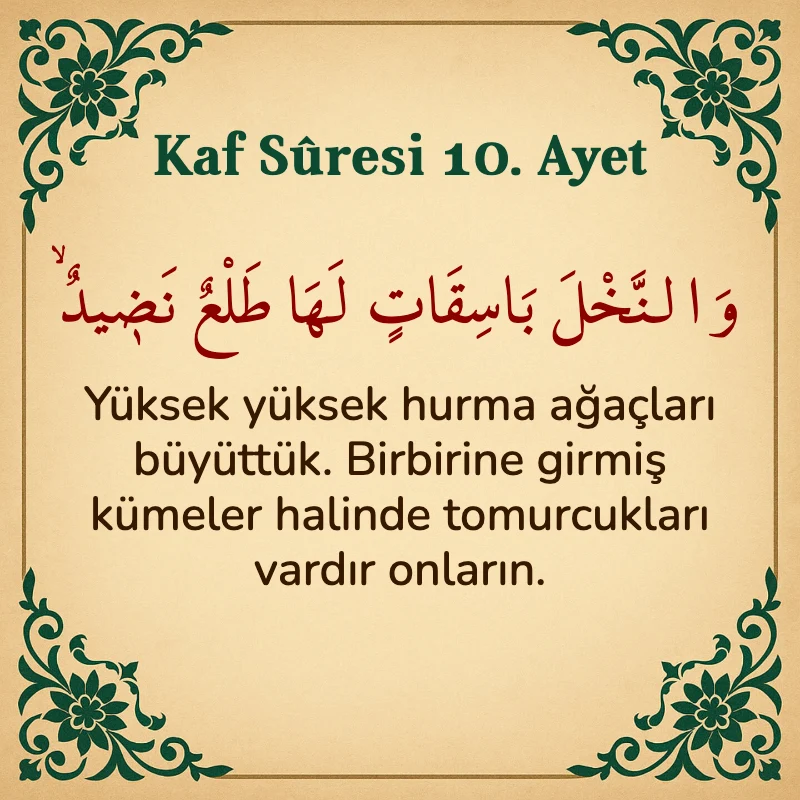 Kaf Suresi 10. Ayet Arapça ve Türkçe meali
