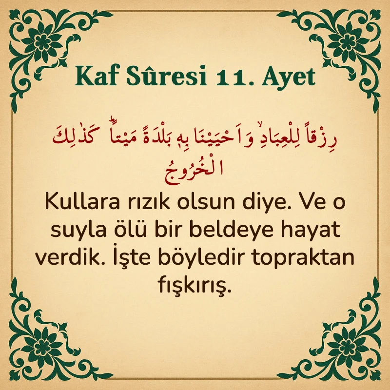 Kaf Suresi 11. Ayet Arapça ve Türkçe meali