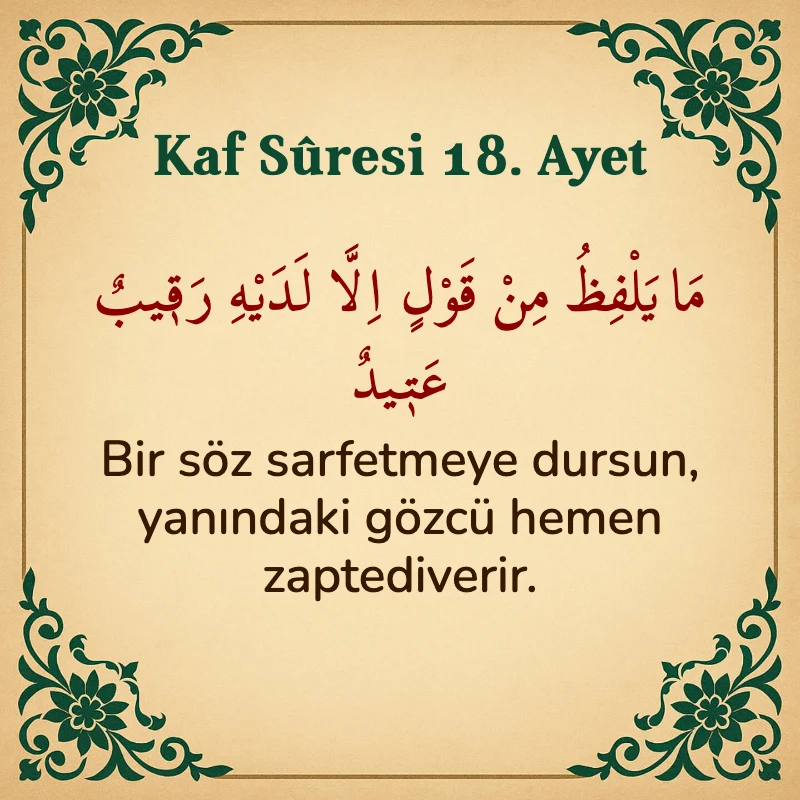 Kaf Suresi 18. Ayet Arapça ve Türkçe meali
