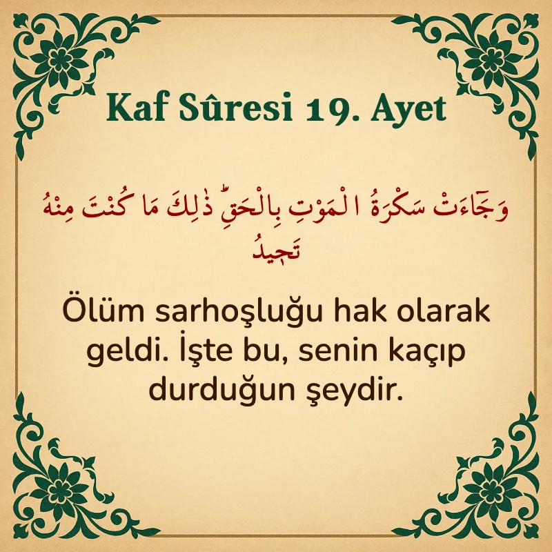 Kaf Suresi 19. Ayet Arapça ve Türkçe meali