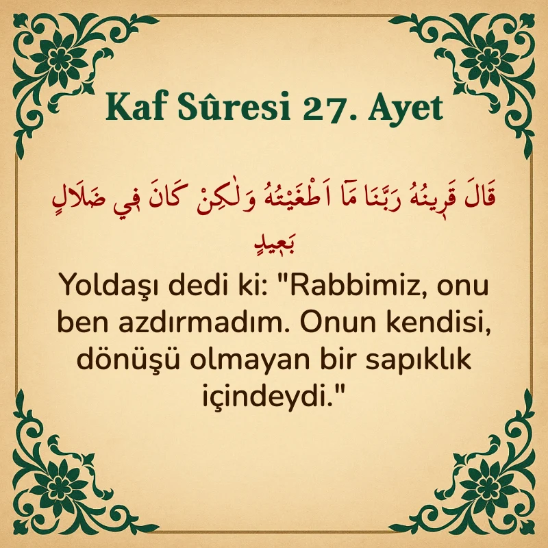 Kaf Suresi 27. Ayet Arapça ve Türkçe meali