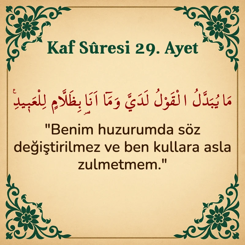 Kaf Suresi 29. Ayet Arapça ve Türkçe meali