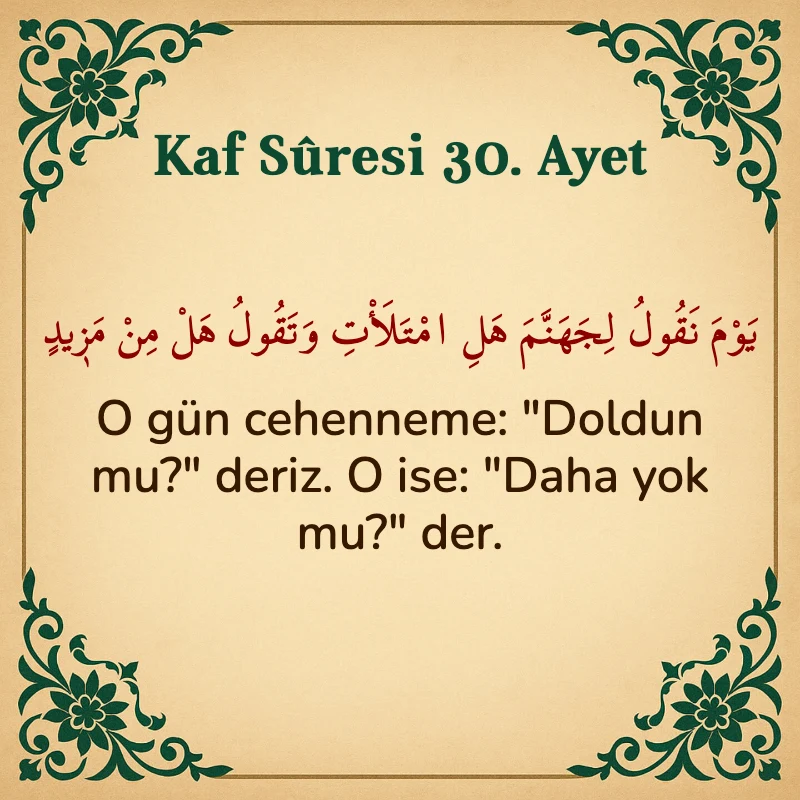 Kaf Suresi 30. Ayet Arapça ve Türkçe meali