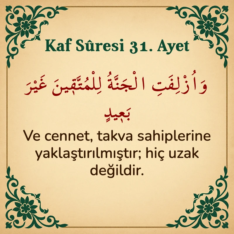 Kaf Suresi 31. Ayet Arapça ve Türkçe meali