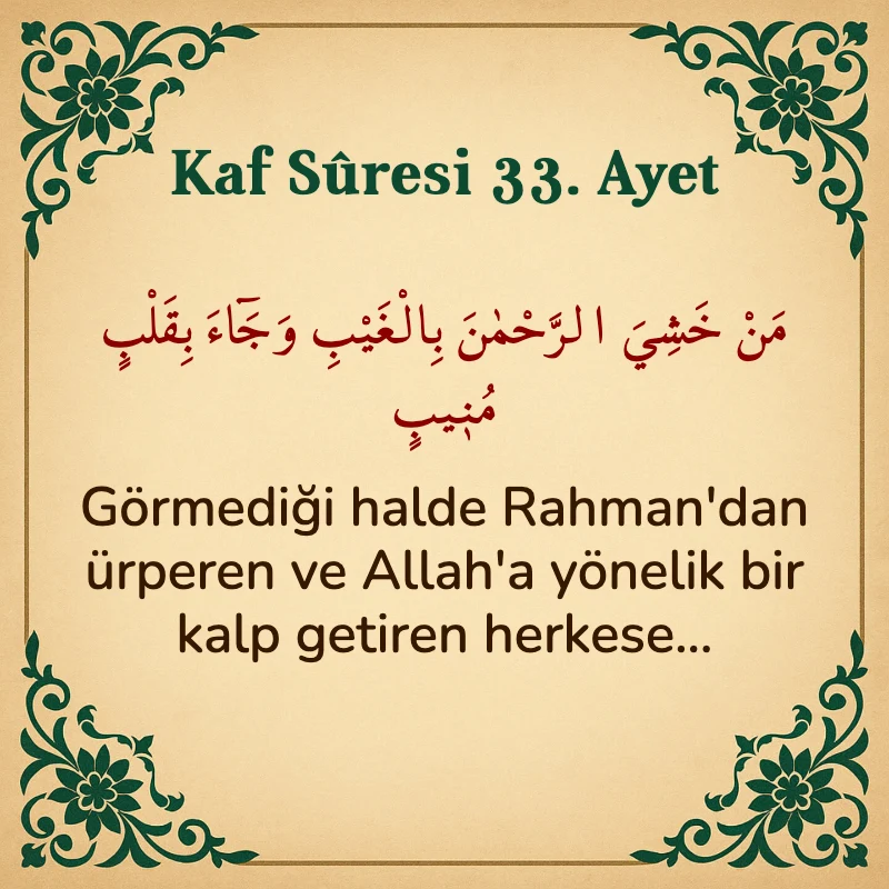 Kaf Suresi 33. Ayet Arapça ve Türkçe meali