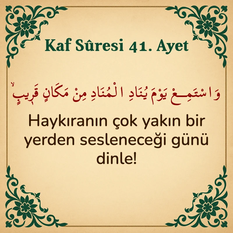 Kaf Suresi 41. Ayet Arapça ve Türkçe meali