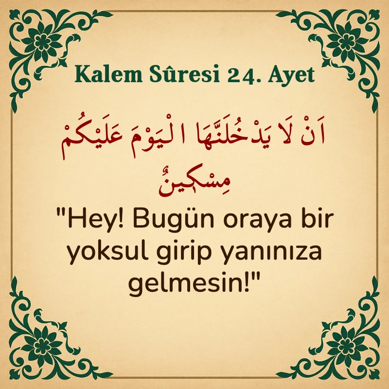 Kalem Suresi 24. Ayet Arapça ve Türkçe meali