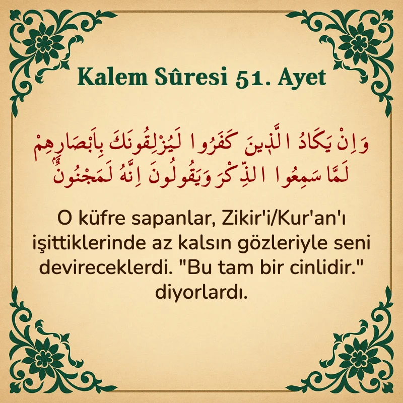Kalem Suresi 51. Ayet Arapça ve Türkçe meali
