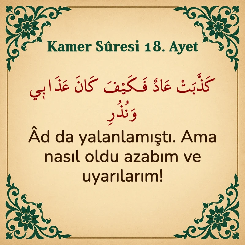 Kamer Suresi 18. Ayet Arapça ve Türkçe meali