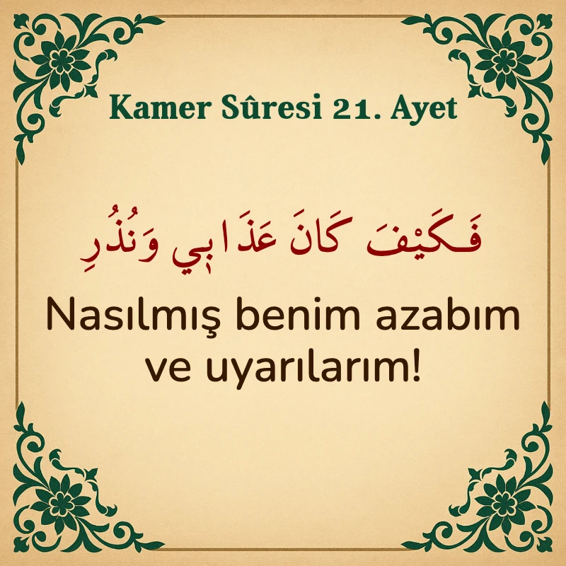 Kamer Suresi 21. Ayet Arapça ve Türkçe meali