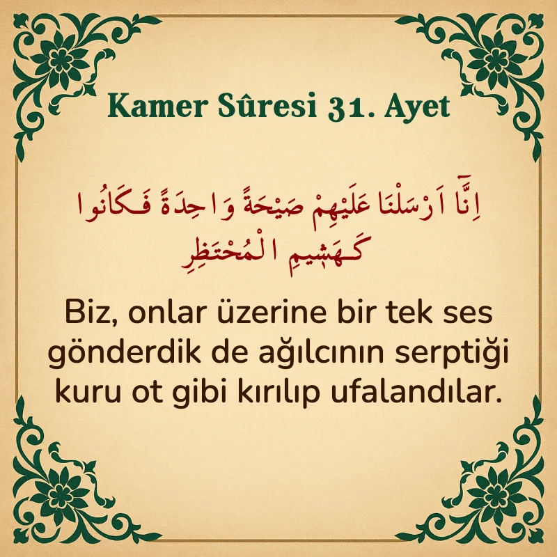 Kamer Suresi 31. Ayet Arapça ve Türkçe meali