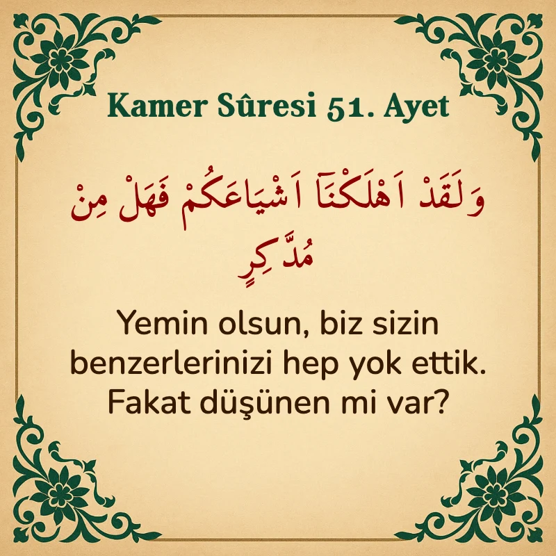 Kamer Suresi 51. Ayet Arapça ve Türkçe meali