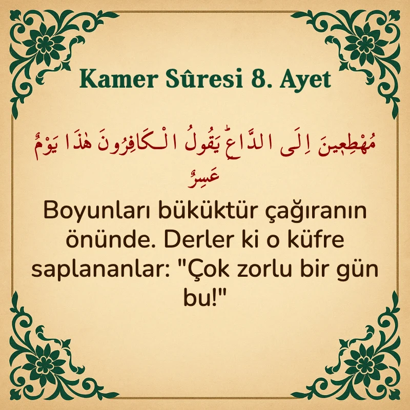 Kamer Suresi 8. Ayet Arapça ve Türkçe meali