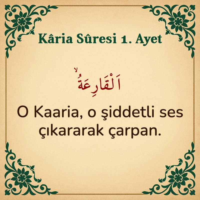 Karia Suresi 1. Ayet Arapça ve Türkçe meali