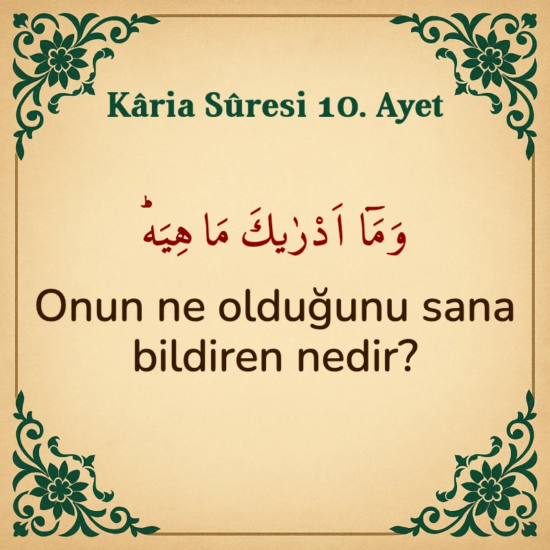 Karia Suresi 10. Ayet Arapça ve Türkçe meali