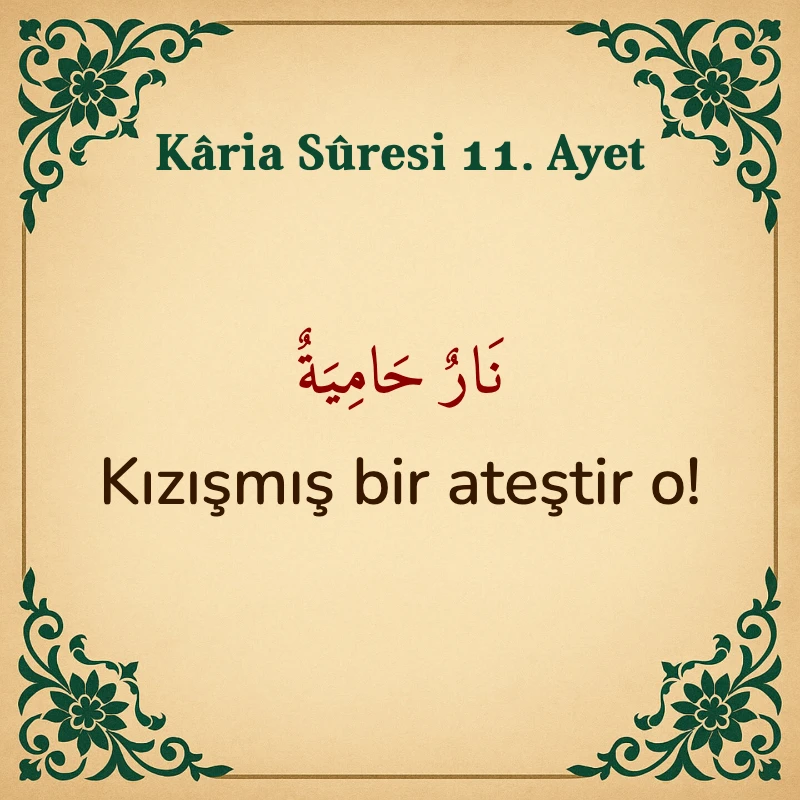 Karia Suresi 11. Ayet Arapça ve Türkçe meali