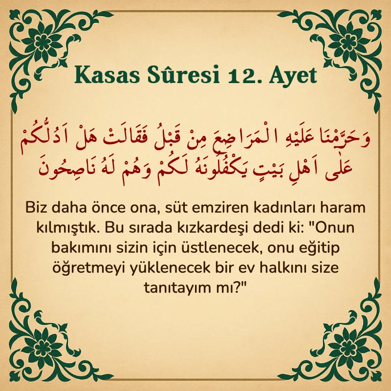 Kasas Suresi 12. Ayet Arapça ve Türkçe meali