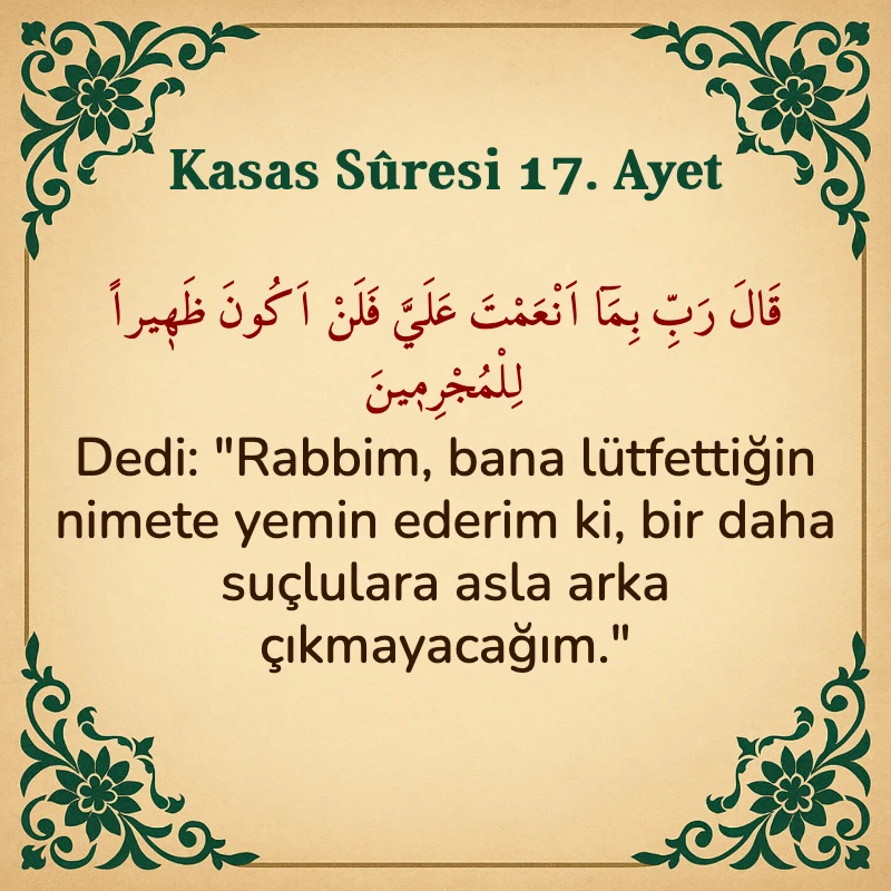 Kasas Suresi 17. Ayet Arapça ve Türkçe meali