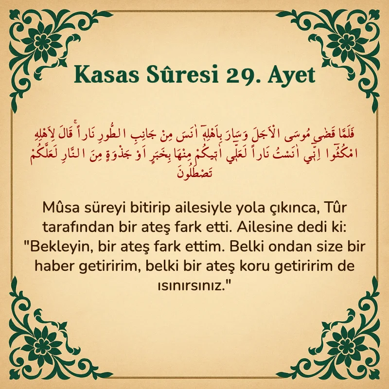 Kasas Suresi 29. Ayet Arapça ve Türkçe meali