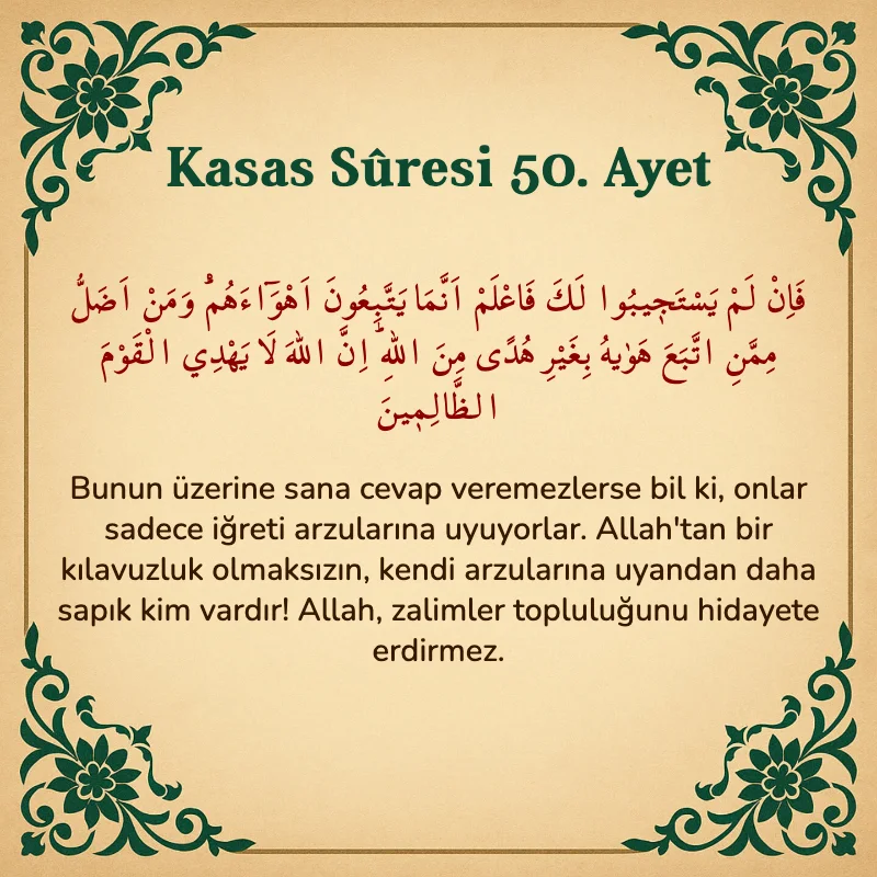 Kasas Suresi 50. Ayet Arapça ve Türkçe meali