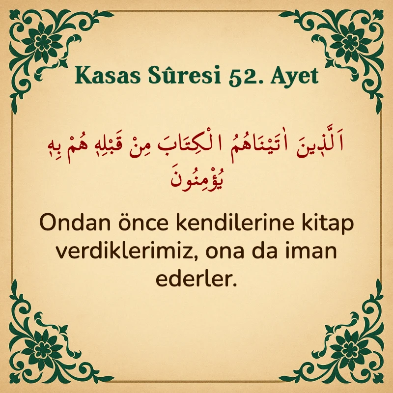 Kasas Suresi 52. Ayet Arapça ve Türkçe meali