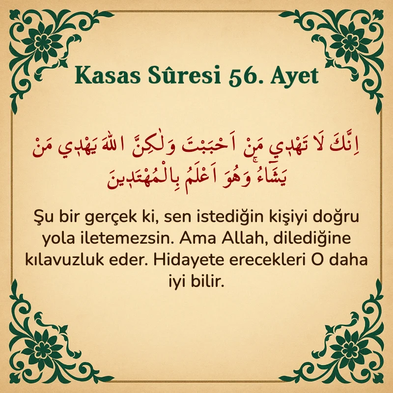 Kasas Suresi 56. Ayet Arapça ve Türkçe meali