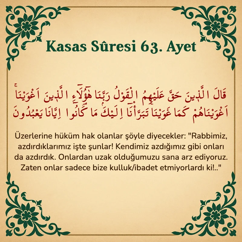 Kasas Suresi 63. Ayet Arapça ve Türkçe meali