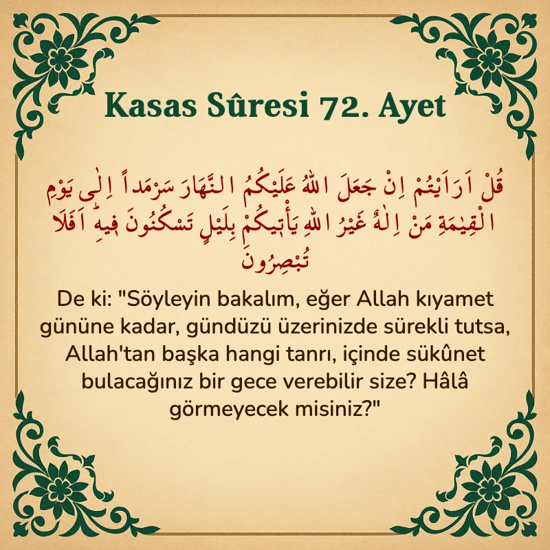 Kasas Suresi 72. Ayet Arapça ve Türkçe meali