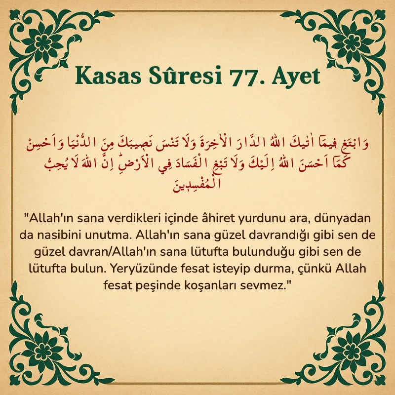 Kasas Suresi 77. Ayet Arapça ve Türkçe meali