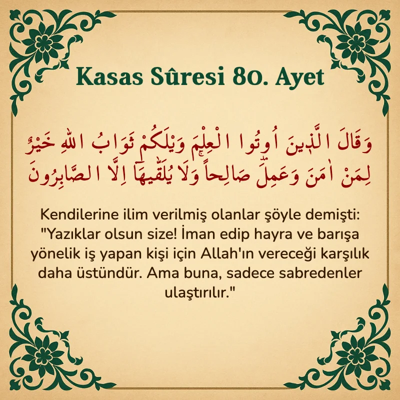 Kasas Suresi 80. Ayet Arapça ve Türkçe meali