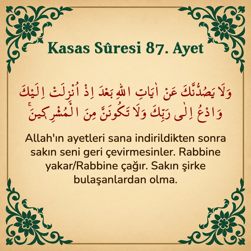 Kasas Suresi 87. Ayet Arapça ve Türkçe meali