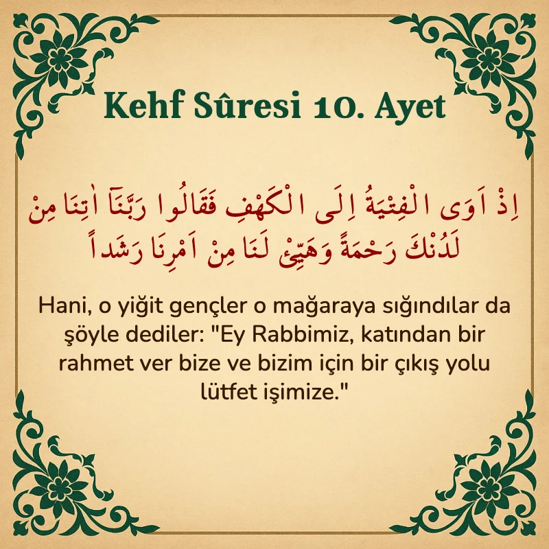 Kehf Suresi 10. Ayet Arapça ve Türkçe meali